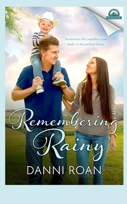 Remembering Rainy by Dameron-Hill, Erin