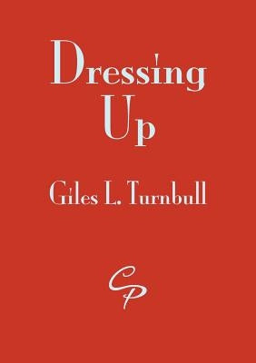 Dressing Up by L. Turnbull, Giles