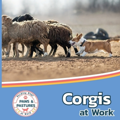 Corgis at Work by Lakes, Sabrina