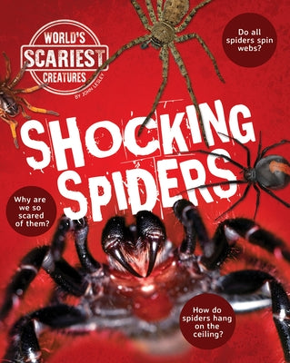 Shocking Spiders by Lesley, John