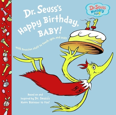 Dr. Seuss's Happy Birthday, Baby! by Dr Seuss