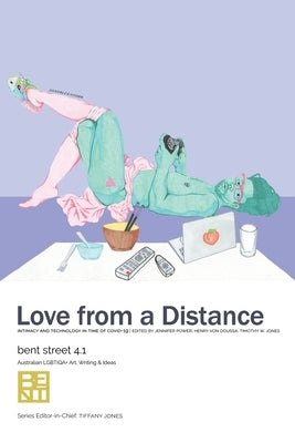 Bent Street 4.1: Love from a Distance by Power, Jennifer