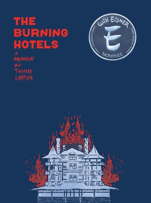 The Burning Hotels by Lampion, Thomas