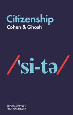 Citizenship by Cohen, Elizabeth F.