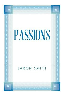 Passions by Smith, Jaron