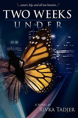 Two Weeks Under by Tadjer, Rivka