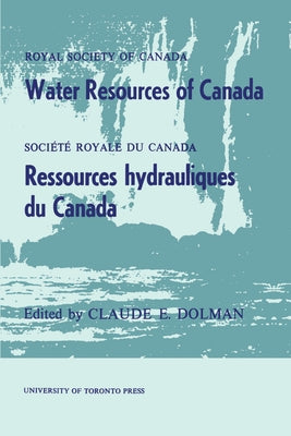 Water Resources of Canada by Dolman, Claude