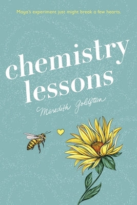 Chemistry Lessons by Goldstein, Meredith