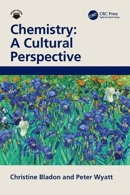 Chemistry: A Cultural Perspective by Bladon, Christine