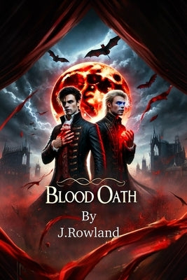 Blood Oath by Rowland, J.
