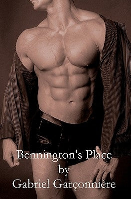Bennington's Place by Garconniere, Gabriel