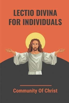 Lectio Divina For Individuals: Community Of Christ: Gospel Coalition Bible Reading Plan by Milich, Leopoldo