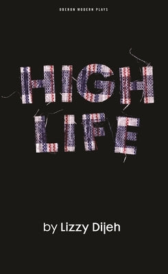 High Life by Dijeh, Lizzy