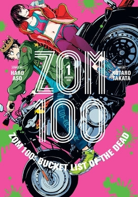 Zom 100: Bucket List of the Dead, Vol. 1: Volume 1 by Aso, Haro