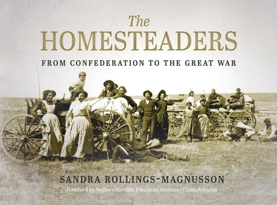 The Homesteaders by Rollings-Magnusson, Sandra