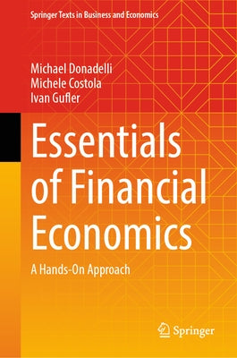 Essentials of Financial Economics: A Hands-On Approach by Donadelli, Michael
