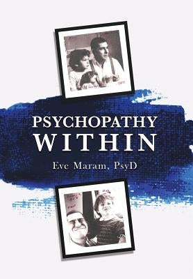 Psychopathy Within by Maram, Eve