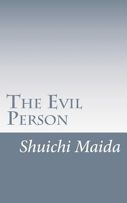 Maida's "The Evil Person": Essays on Shin Buddhism by Haneda, Nobuo