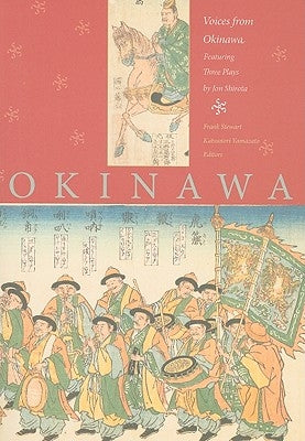 Voices from Okinawa: Featuring Three Plays by Jon Shirota by Shirota, Jon
