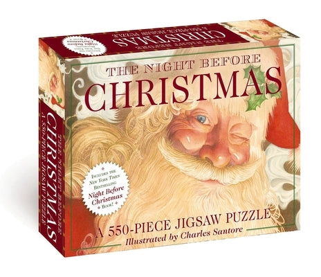 The Night Before Christmas: 550-Piece Jigsaw Puzzle & Book: A 550-Piece Family Jigsaw Puzzle Featuring the Night Before Christmas Booklet by Santore, Charles