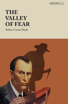 The Valley of Fear by Doyle, Arthur Conan