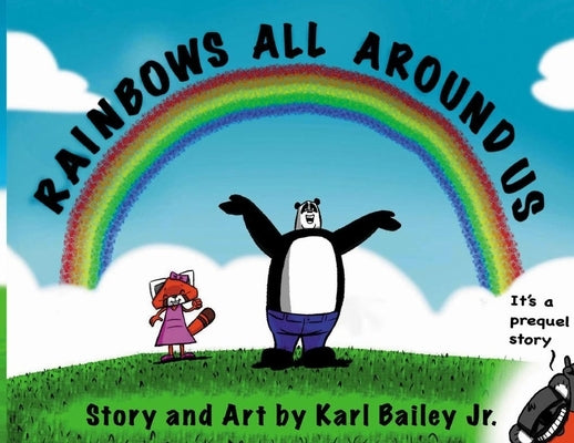 Rainbows All Around Us by Bailey, Karl B.
