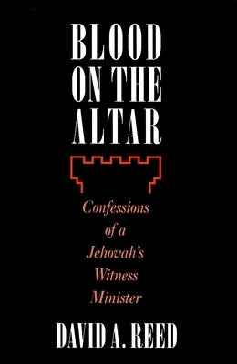 Blood on the Altar by Reed, David A.