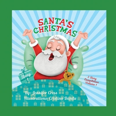 Santa's Holiday Series Volume 1 by Cross, Jennifer