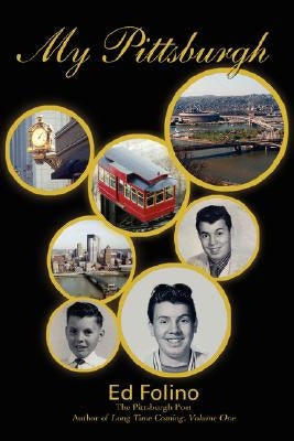 My Pittsburgh by Folino, Ed