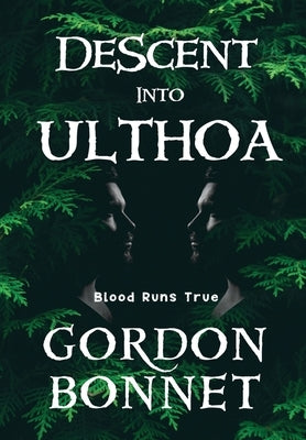 Descent Into Ulthoa by Bonnet, Gordon