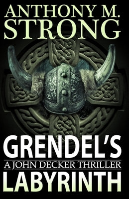 Grendel's Labyrinth by Strong, Anthony M.