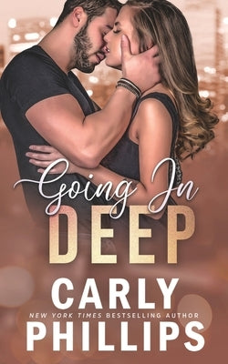Going in Deep by Phillips, Carly