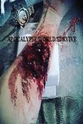 Apocalypse World/Survive by Torralba, Ariana