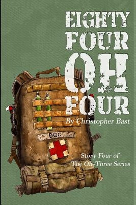 Eighty-Four-Oh-Four by Bast, Christopher
