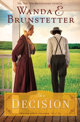 The Decision by Brunstetter, Wanda E.