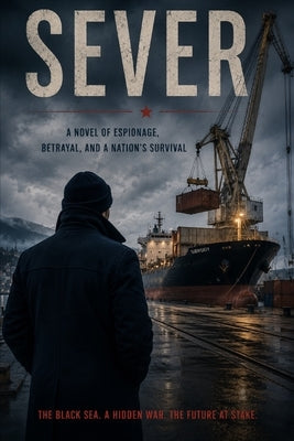Sever: A Special Projects Series Book by Hillenburg, S. W.
