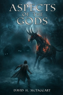 Aspects of the Gods: A Paths to Redemption novel by McTaggart, David H.
