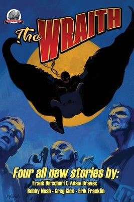 The Wraith Volume One by Nash, Bobby