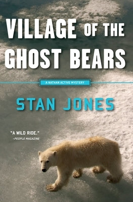 Village of the Ghost Bears by Jones, Stan