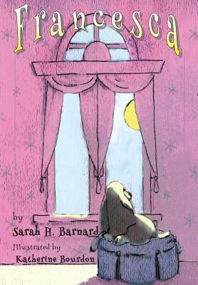 Francesca by Barnard, Sarah