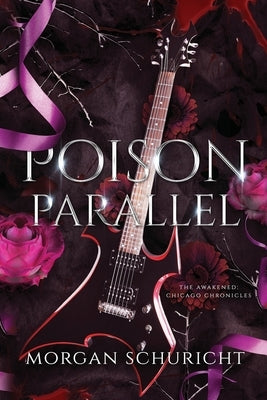 Poison Parallel by Schuricht, Morgan