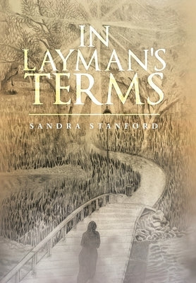 In Layman's Terms by Stanford, Sandra