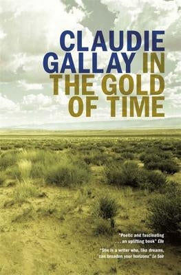 In the Gold of Time by Gallay, Claudie