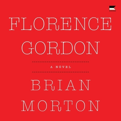 Florence Gordon by Morton, Brian