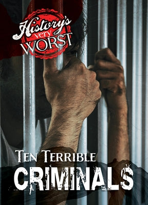 Ten Terrible Criminals by Davis, Jane R.