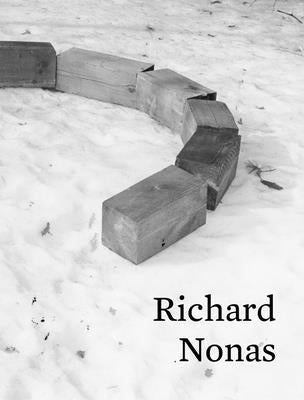 Richard Nonas by Nonas, Richard
