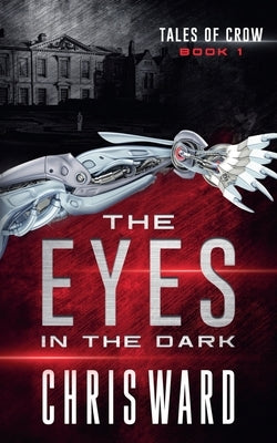The Eyes in the Dark by Ward, Chris