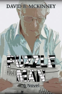 Puzzle Man by McKinney, David B.
