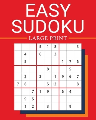 Easy Large Print Sudoku Puzzle Book for Adults: 90 Brain Stimulating Beginner Games to Improve Memory and Keep Your Mind Sharp by Harriet O'Heather