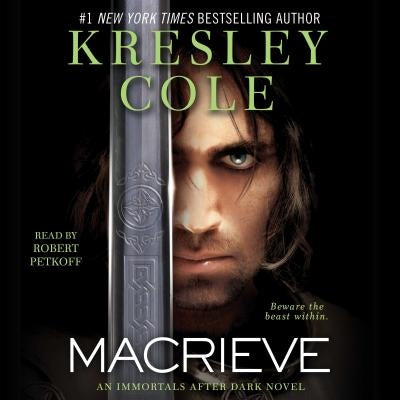 Macrieve: Volume 14 by Cole, Kresley